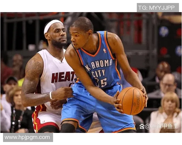 2011年NBA总决赛雷霆对决热火的传奇之战与历史意义解析 2011年NBA总决赛雷霆对决热火的传奇之战与历史意义解析